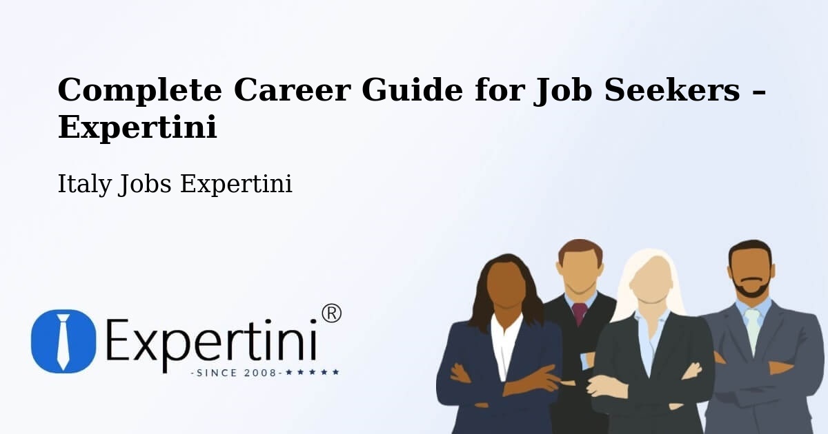 Career Guide for Job Seekers – Altopascio - Altopascio, Italy Jobs Expertini