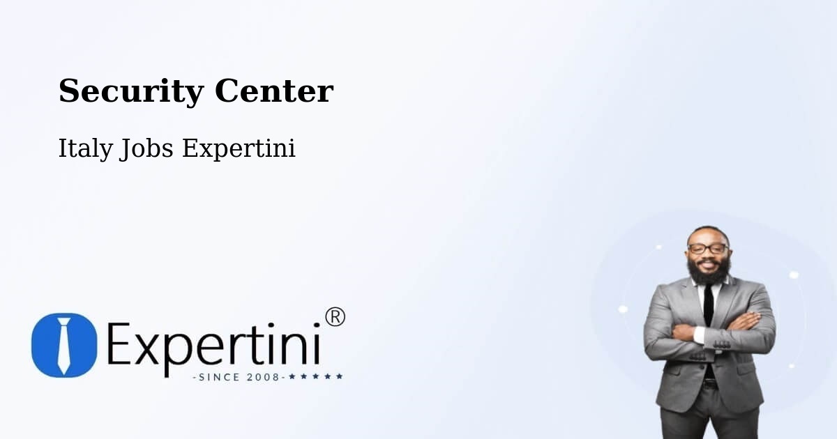 Security & Compliance – Altopascio - Italy Jobs Expertini